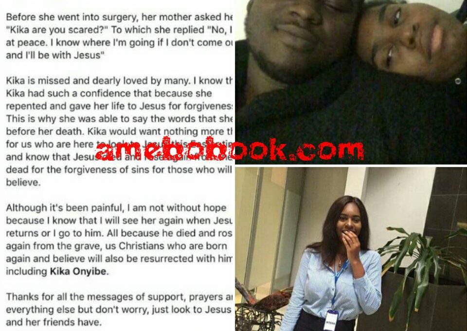 Nigerian Man Emmanuel Ayoola Has Taken To Facebook To Mourn 19-Year-Old Girlfriend Kika Onyibe Who Died During Surgery In Lagos