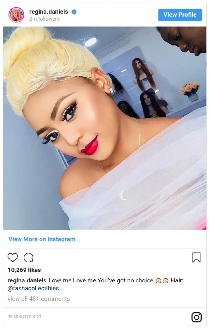You've Got No Other Choice Than To Love Me Regina Daniels (2)