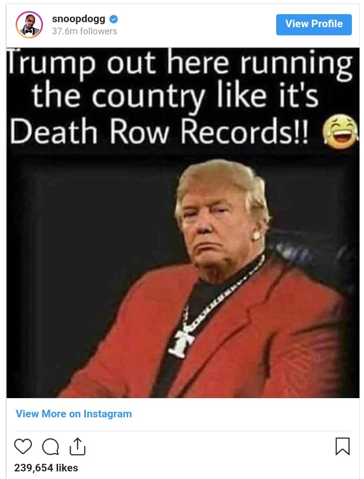 Trump Running United States Like Death Row Records Snoop Dogg (2)