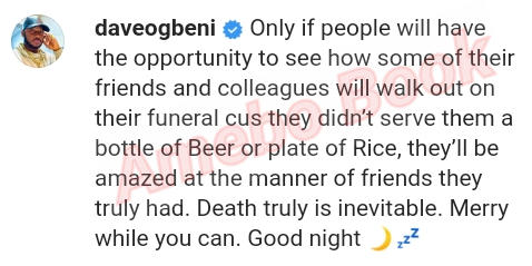 Type Of Friends People Have Own Funerals Dave Ogbeni (2)